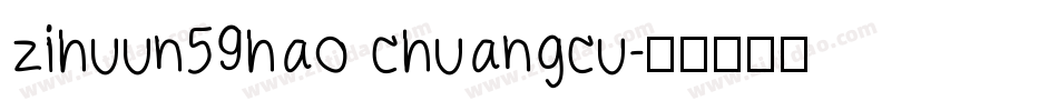 zihuun59hao chuangcu字体转换